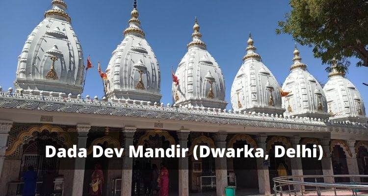 Dada Dev Mandir Dwarka, Delhi