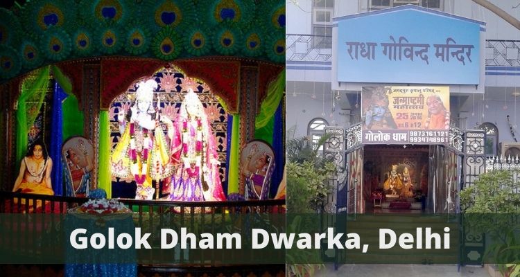 Golok Dham Dwarka, Delhi